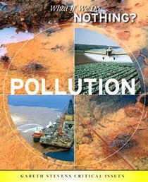 Pollution (What If We Do Nothing?)