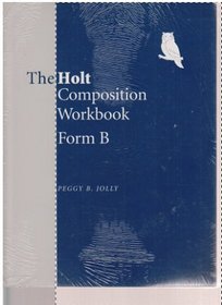 The Holt Composition Workbook: Form B