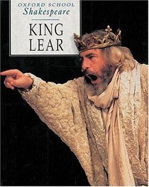 King Lear (Oxford School Shakespeare)