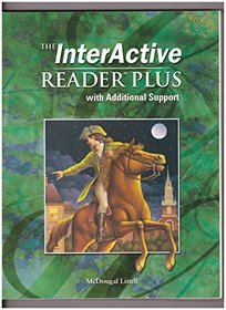 Mcdougal Littell the Interactive Reader Plus with Additional Support Grade 8