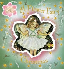 A Flower Fairy Christmas (Flower Fairies Friends Book)