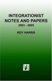 Integrationist Notes and Papers