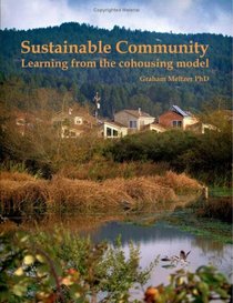 Sustainable Community: Learning from the Cohousing Model