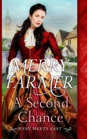 A Second Chance (West Meets East) (Volume 3)