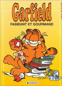 Garfield, tome 12 : Fainant et gourmand