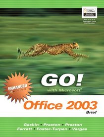 GO Office 2003 Brief Enhanced- ADHESIVE (Go Series for Microsoft Office 2003)