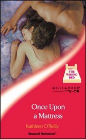 Once Upon a Mattress (Sensual Romance S.)