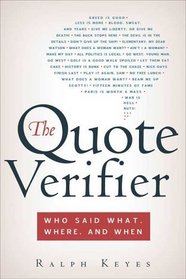 The Quote Verifier: Who Said What, Where, and When