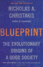 Blueprint: The Evolutionary Origins of a Good Society