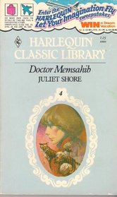 Doctor Memsahib (Harlequin Classic Library, No 4)
