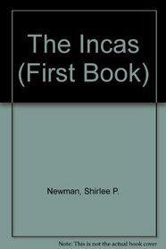 The Incas (First Book)