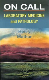 On Call: Laboratory Medicine and Pathology