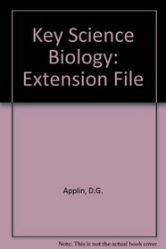 Key Science: Biology Extension File (Key Science)