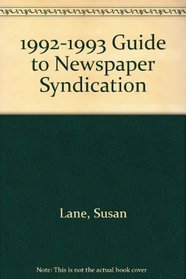 1992-1993 Guide to Newspaper Syndication