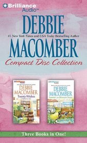 Debbie Macomber CD Collection 2: Twenty Wishes, Summer on Blossom Street
