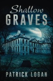 Shallow Graves (The Haunted) (Volume 1)