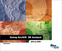 Using ArcGIS 3D Analyst