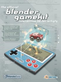 The Official Blender GameKit: Interactive 3D for Artists