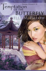 Temptation of the Butterfly: Zhang Dynasty (Volume 2)