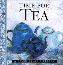 Time for Tea (Helen Exley Giftbook)