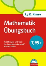 Mathematik bungsbuch 9./10. Klasse