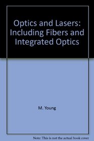 Optics and lasers: Including fibers and integrated optics (Springer series in optical sciences)