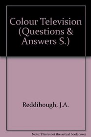 Colour Television (Questions & Answers S)