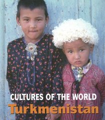 Turkmenistan (Cultures of the World)