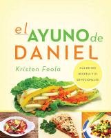 El ayuno de Daniel (Spanish Edition)