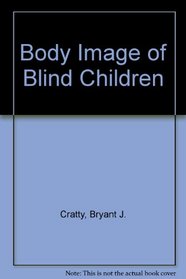 Body Image of Blind Children