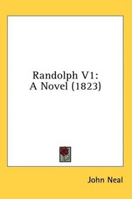 Randolph V1: A Novel (1823)