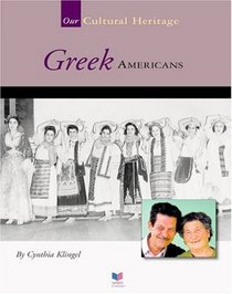Greek Americans (Spirit of America, Our Cultural Heritage)