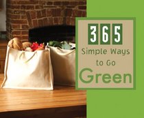 365 Simple Ways to Go Green (365 Perpetual Calendars)