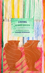 Loving (New York Review Books Classics)