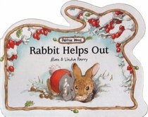 Rabbit Helps Out (Oaktree Wood)