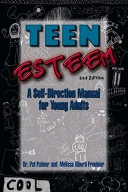 Teen Esteem: A Self-Direction Manual for Young Adults (Little Imp Books)