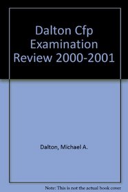 Dalton Cfp Examination Review 2000 2001 Mach Exam A1