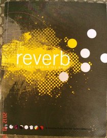 Reverb: Our Lives Echo in the World