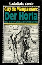 Der Horla und andere grausame Geschichten