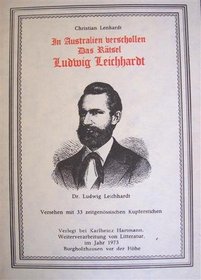 In Australien verschollen: Das Ratsel Ludwig Leichhardt (German Edition)