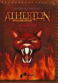 Rius de Foc / Rivers of Fire (Atherton)