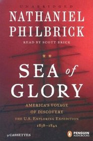 Sea of Glory : America's Voyage of Discovery, the U.S. Exploring Expedition, 1838-1842