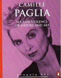 Sex and Violence, or Nature and Art (Penguin 60s)