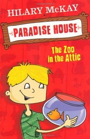 Zoo in the Attic (Paradise House)