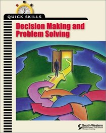Quick Skills: Decision Making & Problem Solving (Quick Skills)