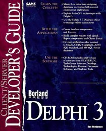 Client/Server Developer's Guide With Delphi 3 (Sams Developer's Guides)