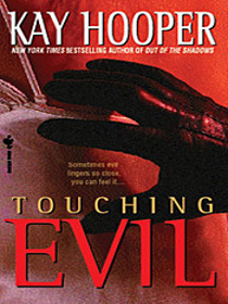 Touching Evil (Evil, Bk 1)