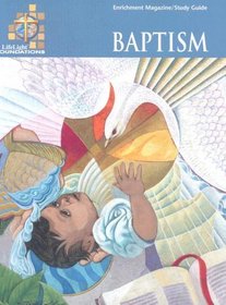 Baptism (Life Light Foundations Topical Bible Study)