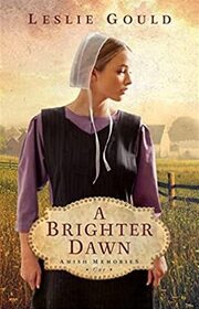 A Brighter Dawn (Amish Memories, Bk 1)