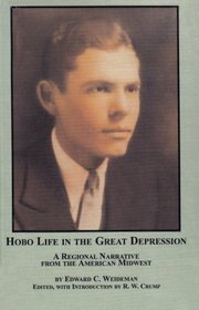 A Hobo Life in the Great Depression: A Regional Narrative from the American Midwest (Studies in American Literature)